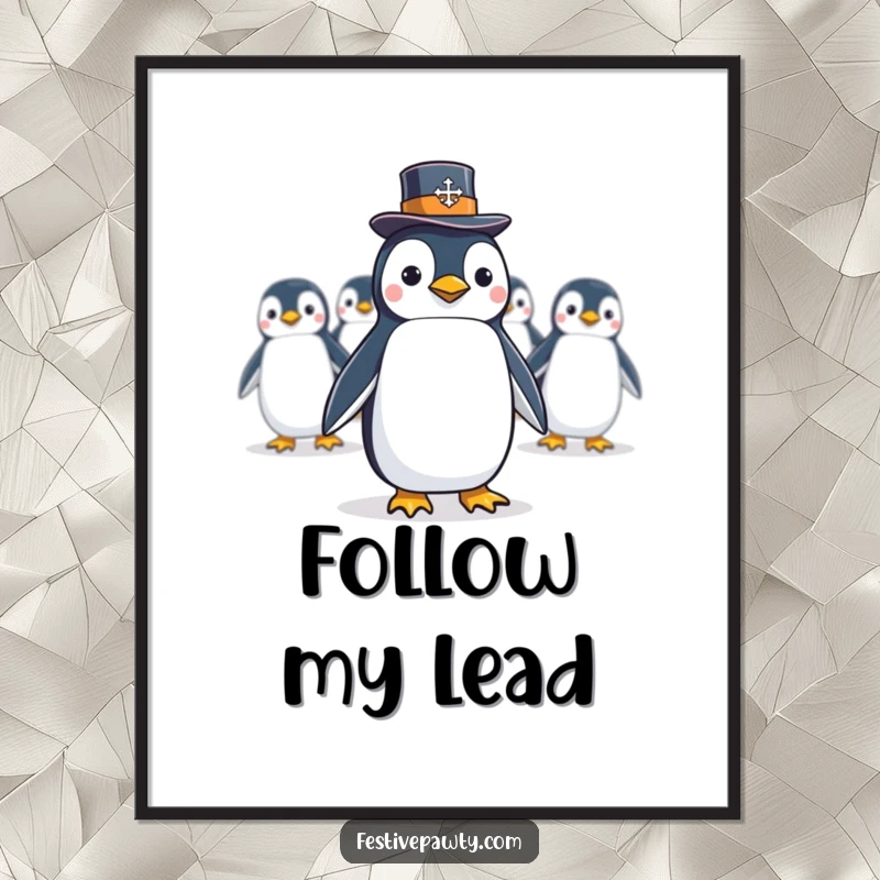 Funny Poster of a penguin in a top hat leading a conga line, capturing a moment of pure, unadulterated fun.