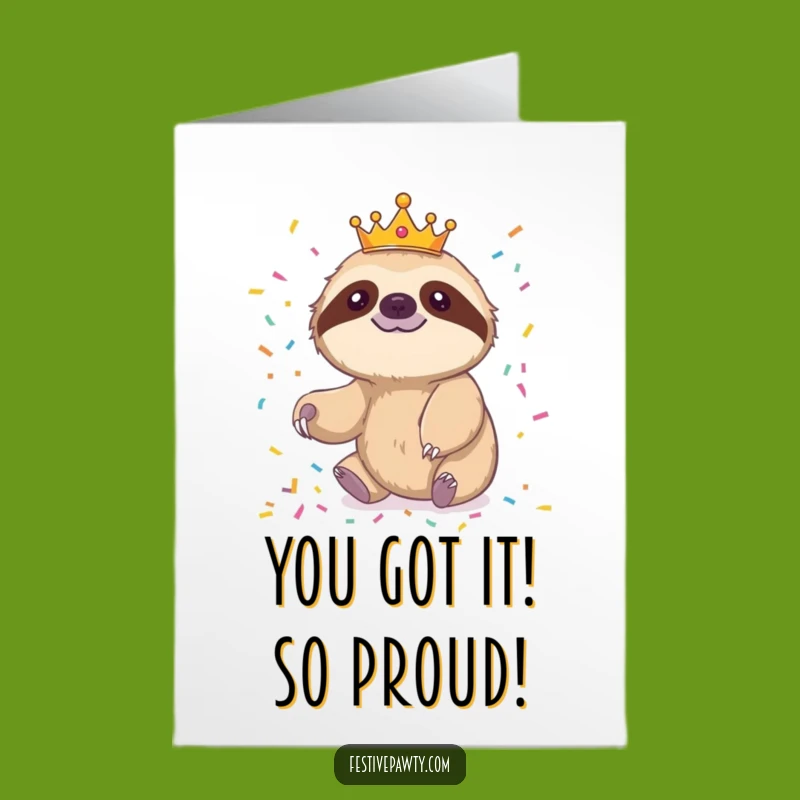 Free Printable Congrats Card: Sloth King's Confetti Moment