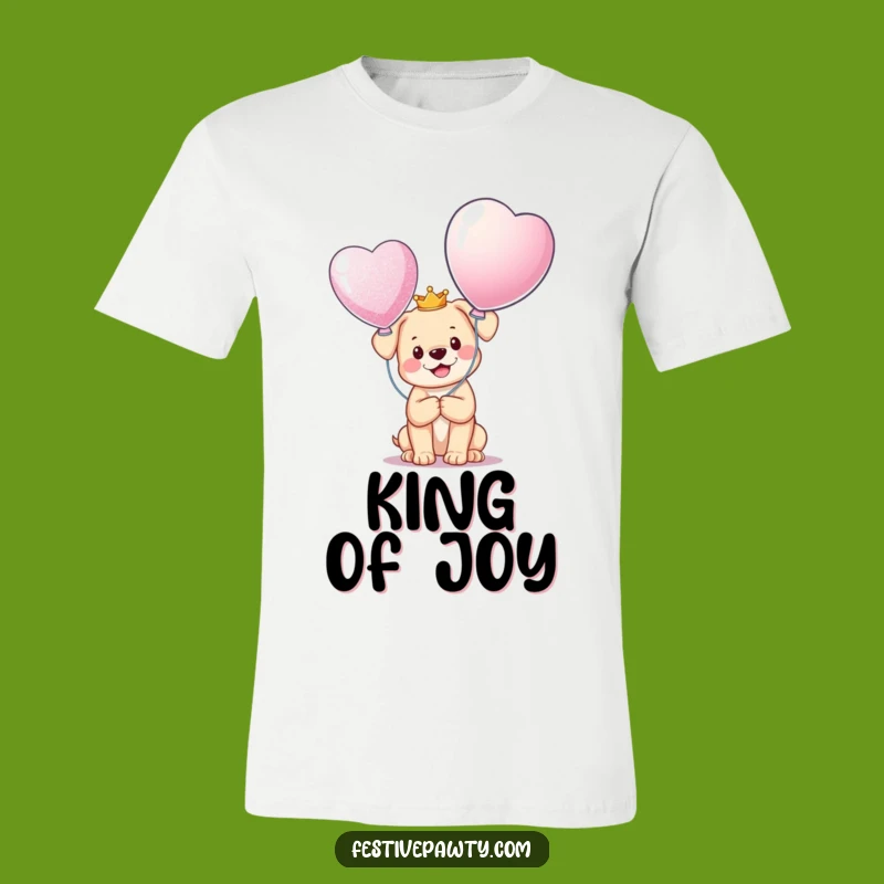 Funny Puppy King T-Shirt: Happy Crowned Dog & Balloon, a Regal Funny Gift!